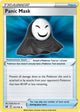 Panic Mask (165/196) [Sword & Shield: Lost Origin]
